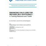 Enhancing Child Care for Refugee Self-Sufficiency: A Training Resource 