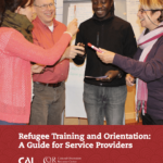 Refugee Training and Orientation: A Guide and Workbook for Service Providers