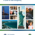 Welcome to the United States: A Guide for New Immigrants