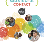 Building Meaningful Contact: A How To Guide