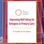 Improving Well-Being for Refugees in Primary Care: A Toolkit for Providers