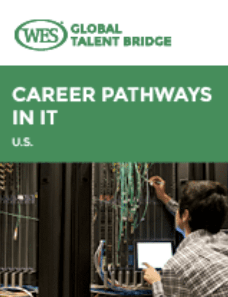 Career Pathways in Information Technology: Using Your Foreign Education in the United States