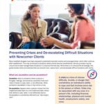 Preventing Crises and De-escalating Difficult Situations with Newcomer Clients