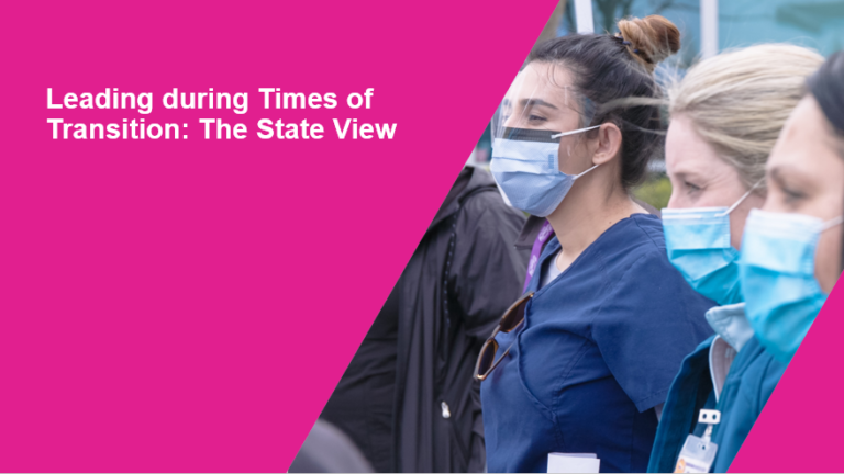 Leading During Times of Transition: The State View