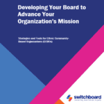 Developing Your Board to Advance Your Organization’s Mission