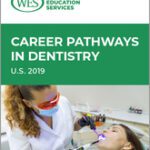 Career Pathways In Dentistry: Using Your International Education in the U.S.