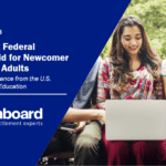 Accessing Federal Student Aid for Newcomer Youth and Adults: The Latest Guidance from the U.S. Department of Education