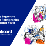 Promoting Supportive Mentoring Relationships with Newcomer Youth