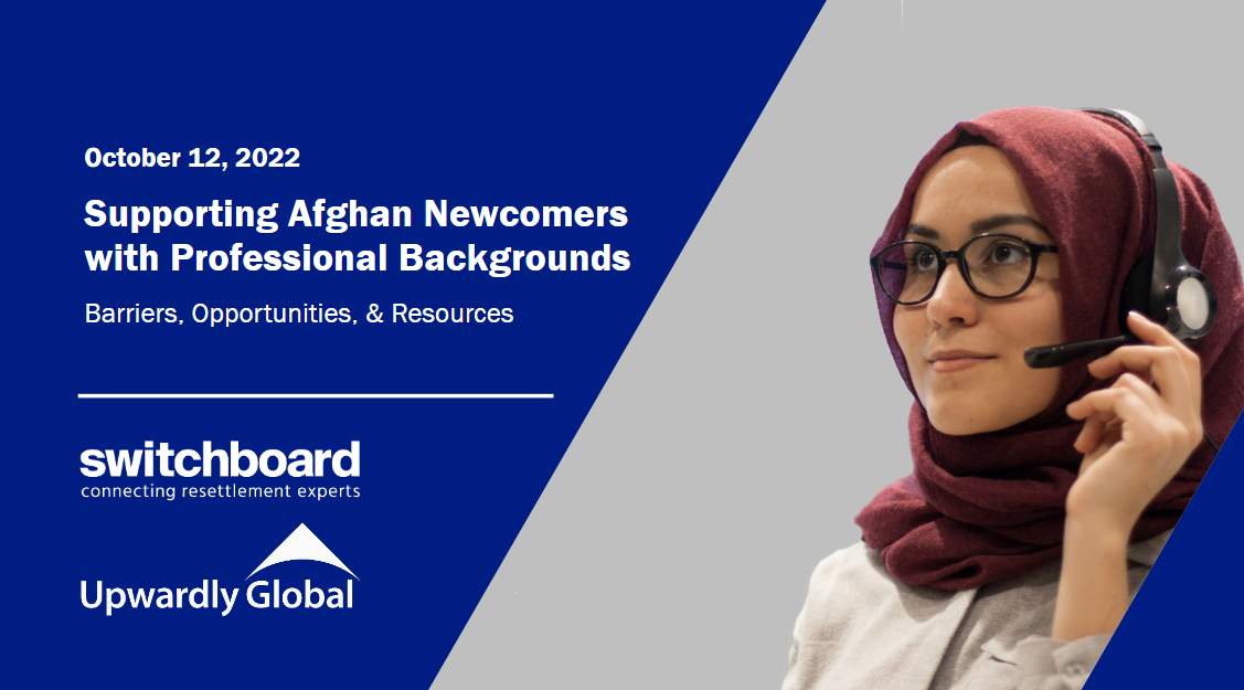 Supporting Afghan Newcomers with Professional Backgrounds: Barriers ...