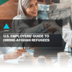 U.S. Employers’ Guide to Hiring Afghan Refugees
