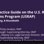 The United States Refugee Admissions Program (USRAP) Practice Guide for Legal Practitioners