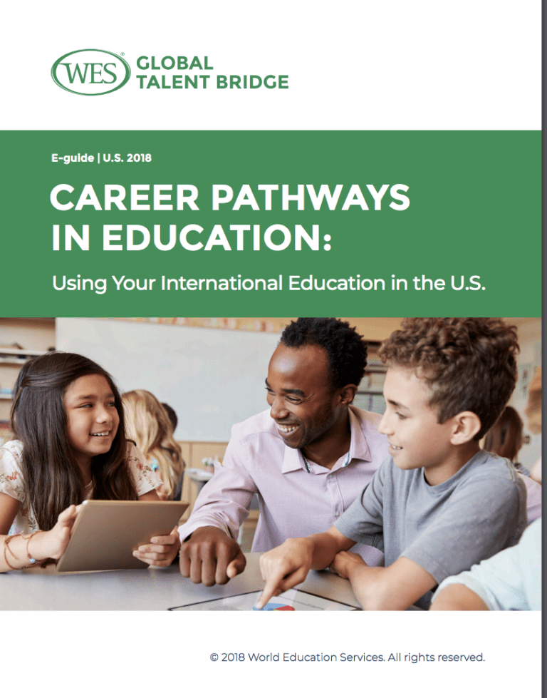 Career Pathways in Education: Using Your Foreign Education in the U.S.