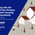 Contending with the Housing Crisis: Refugee Resettlement Housing Experts Roundtable