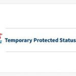 Temporary Protected Status (TPS)