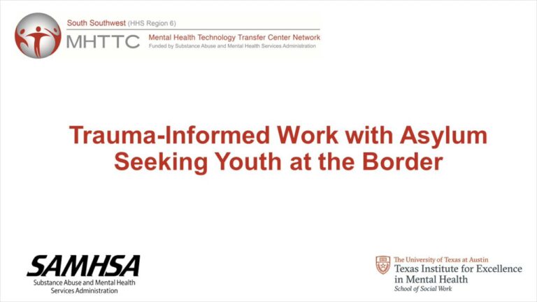 Trauma-Informed Work with Asylum-Seeking Youth at the Border