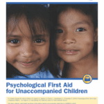 Psychological First Aid (PFA) for Unaccompanied Children (UC)