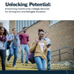 Unlocking Potential: Enhancing Community College Services for Immigrant and Refugee Students