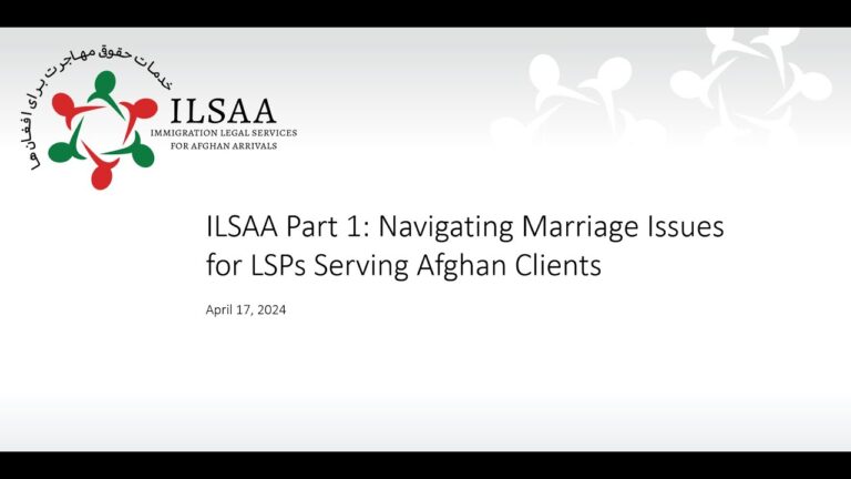 Navigating Marriage Issues for LSP’s Serving Afghan Clients – ILSAA Part 1