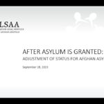 After Asylum is Granted: Adjustment of Status for Afghan Asylees