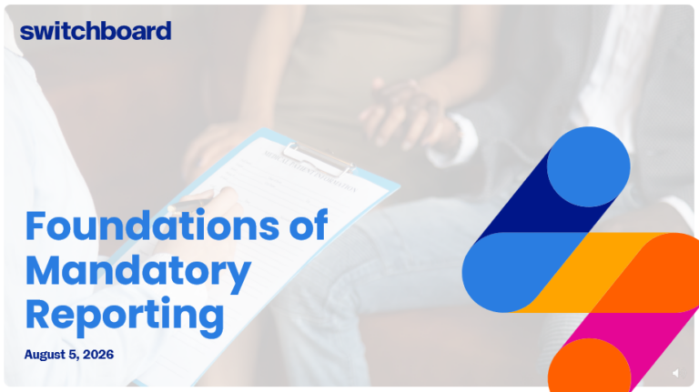Foundations of Mandatory Reporting	​