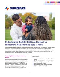 Cover of the Switchboard information guide "Understanding Disability Rights and Support for Newcomers: What Providers Need to Know," showing two adults outdoors holding a smiling young child.